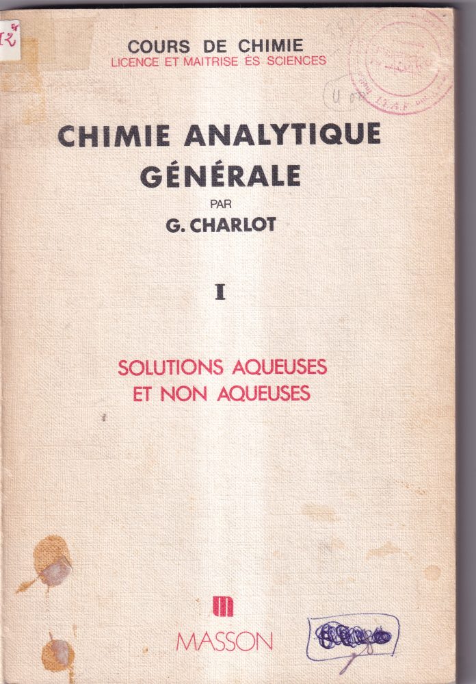 Cours de chimie CHIMIE ANALYTIQUE GENERALE tome 1